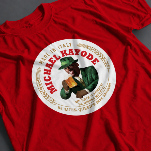 Tshirt - Kayode He drinks Moretti