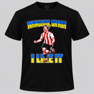 T-Shirt - Yarmoliuk – “Uh Huh, I Like It”
